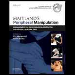 Maitlands Peripheral Manipulation Management of Neuromusculoskeletal Disorders   Volume 2