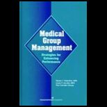 Medical Group Management  Strategies for Enhancing Performance