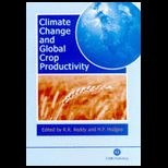 Climate Change and Global Crop Productivity