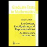 Matrix Lie Groups and Their Representations