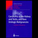 Carcinoma of Kidney, Testis and Rare