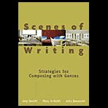 Scenes of Writing  Strategies for Composing with Genres