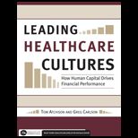 Leading Healthcare Cultures How Human Capital Drives Financial Performance