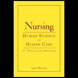 Nursing Human Science and Human Care
