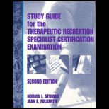 Study Guide for the National Council for Therapeutic Recreation Specialist Certification Examination