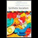 Synthetic Socialism Plastics and Dictatorship in the German Democratic Republic