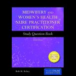 Midwifery and Womens Health Nurse Practitioner Certification Study Question Book