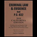 California Criminal Law and Evidence 2010