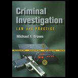 CRIMINAL INVESTIGATION, LAW AND PRACTI
