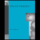 Police Powers I