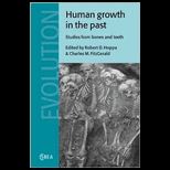 Human Growth in the Past Studies from Bones and Teeth