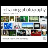 Reframing Photography Theory and Practice