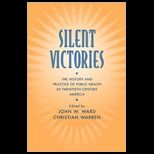 Silent Victories  The History and Practice of Public Health in Twentieth Century America