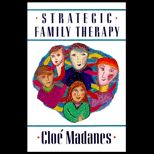 Strategic Family Therapy