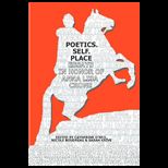 Poetics. Self. Place Essays in Honor of Anna Lisa Crone
