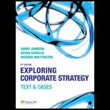 Exploring Corporate Strategy  Text and Cases