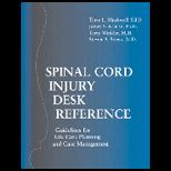 Spinal Cord Injury Desk Reference