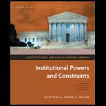 Constitutional Law for a Changing America  Institutional Powers and Constraints  Text