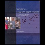 Statistics for Evidence Based Practice and Evaluation