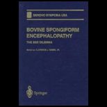 Bovine Spongiform Encephalopathy