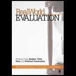Real World Evaluation  Working Under Budget, Time, Data, and Political Constraints