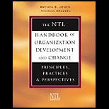 NTL Handbook of Organization Development and Change  Principles, Practices, and Perspectives
