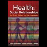 Health and Social Relationships The Good, the Bad, and the Complicated