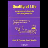Quality of Life  Assessment, Analysis, and Interpretation