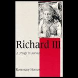 Richard III  A Study of Service