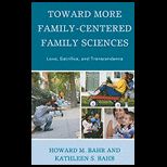 Toward More Family Centered Family Science