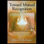 Toward Mutual Recognition Relational