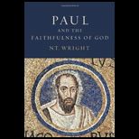 Paul and the Faithfulness of God   Book I and II