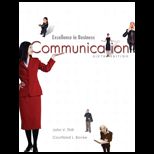 Excellence in Business Communication  Text and Study Guide