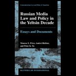 Russian Media Law and Policy in the Yeltsin