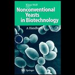Nonconventional Yeasts in Biotechnology  A Handbook