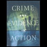 Crime and Evidence in Action   CD (Software)