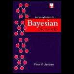 Introduction to Bayesian Networks / With 3.5 Disk