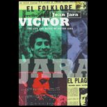 Victor The Life and Music of Victor Jara