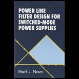 Power Line Filter Design for Switched Mode Power Supplies