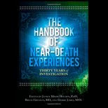 Handbook of Near   Death Experiences