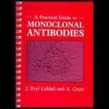 Practical Guide to Monoclonal Antibodies