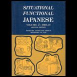 Situational Functional Japanese, Volume 3  Drills