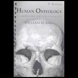 Human Osteology  Laboratory and Field Manual