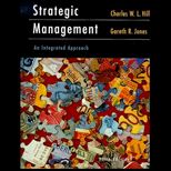 Strategic Management  An Integrated Approach   With CD