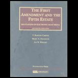 First Amendment and the Fifth Estate Regulation of Electronic Mass Media