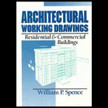 Architectural Working Drawings  Residential and Commercial Buildings