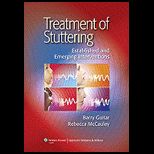 Treatment of Stuttering Established and Emerging Approaches