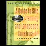 Guide to Site Planning and Landscape Construction
