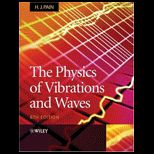 Physics of Vibrations and Waves