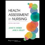 Health Assessment in Nursing   With Lab. Manual